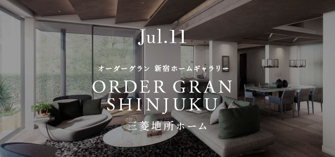 Jul.11 I[_[O Vhz[M[ ORDER GRAN SHINJUKU OHnz[