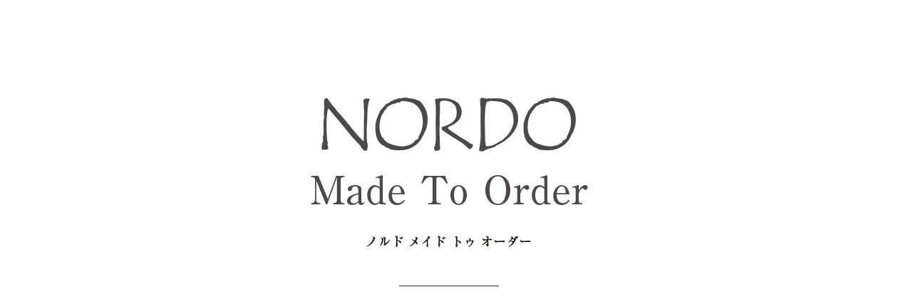 NORDO Made To Order mh Ch gD I[_[