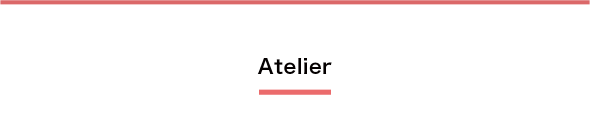 Atelier